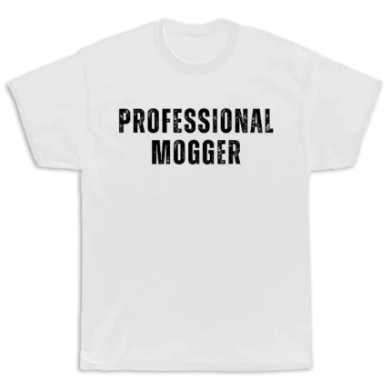 Professional mogger balti marškinėliai