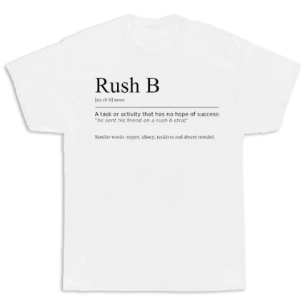 Rush B balti marškinėliai